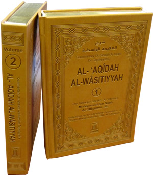 Al-'Aqidah Al-Wasitiyyah - Shaykh Muhammad bin Salih Al-'Uthaimin