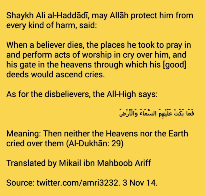 The Heavens and Earth weep when Believer Dies