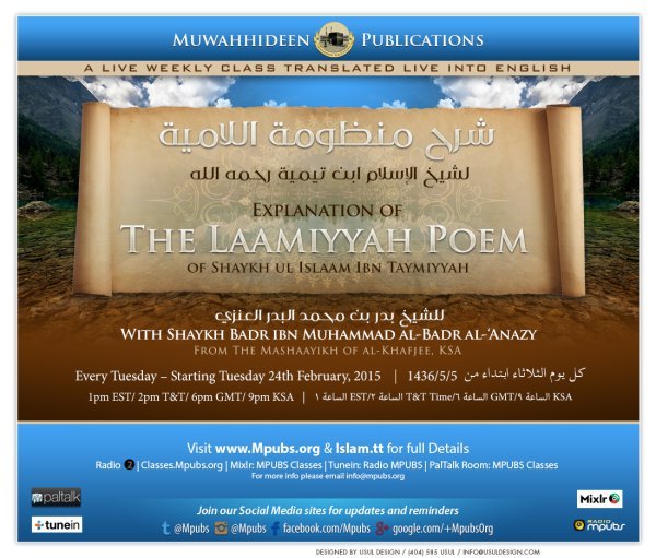Explanation of The Laamiyyah Poem of Shaykh-ul-Islaam Ibn Taymiyyah - Shaykh Badr al-Badr al-Anazy