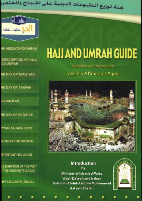 Hajj And Umrah Guide -  Compiled by Talal Ahmad al-Aqeel Introduction by Sheikh Salih Ibn Abdul Aziz Ali Sheikh 