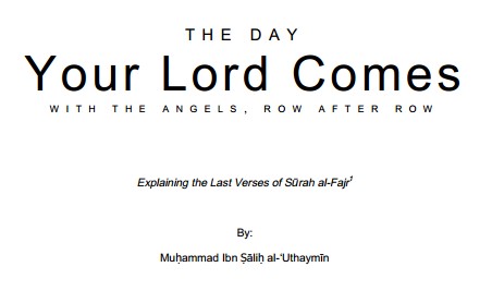 The Day your Lord Comes